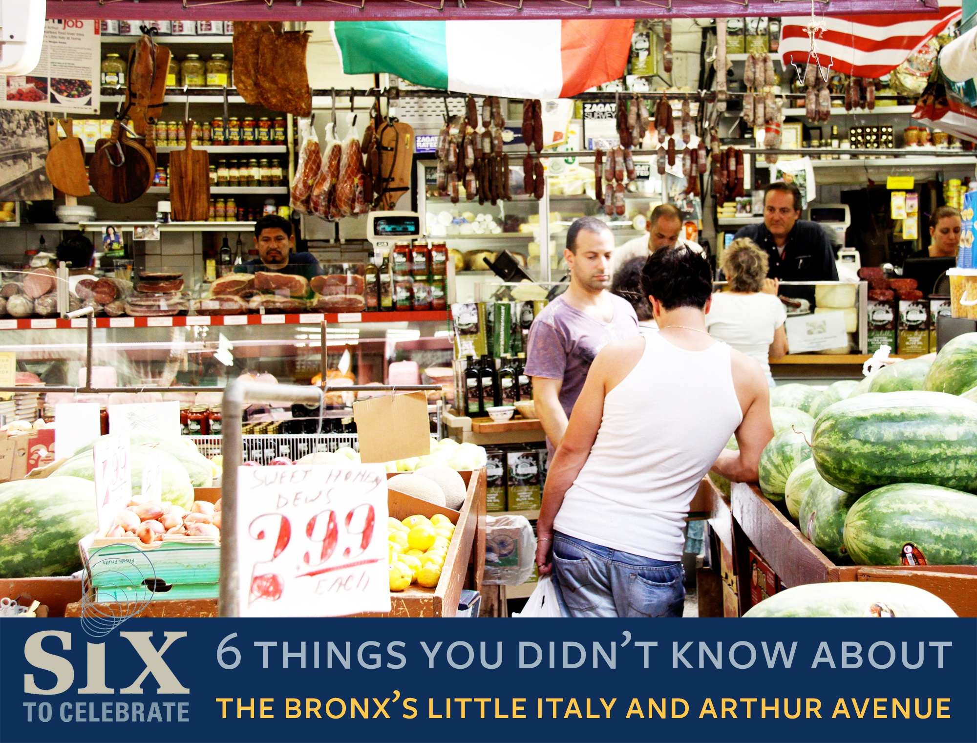 Six Things You Didn’t Know About Arthur Avenue and The Bronx's Little